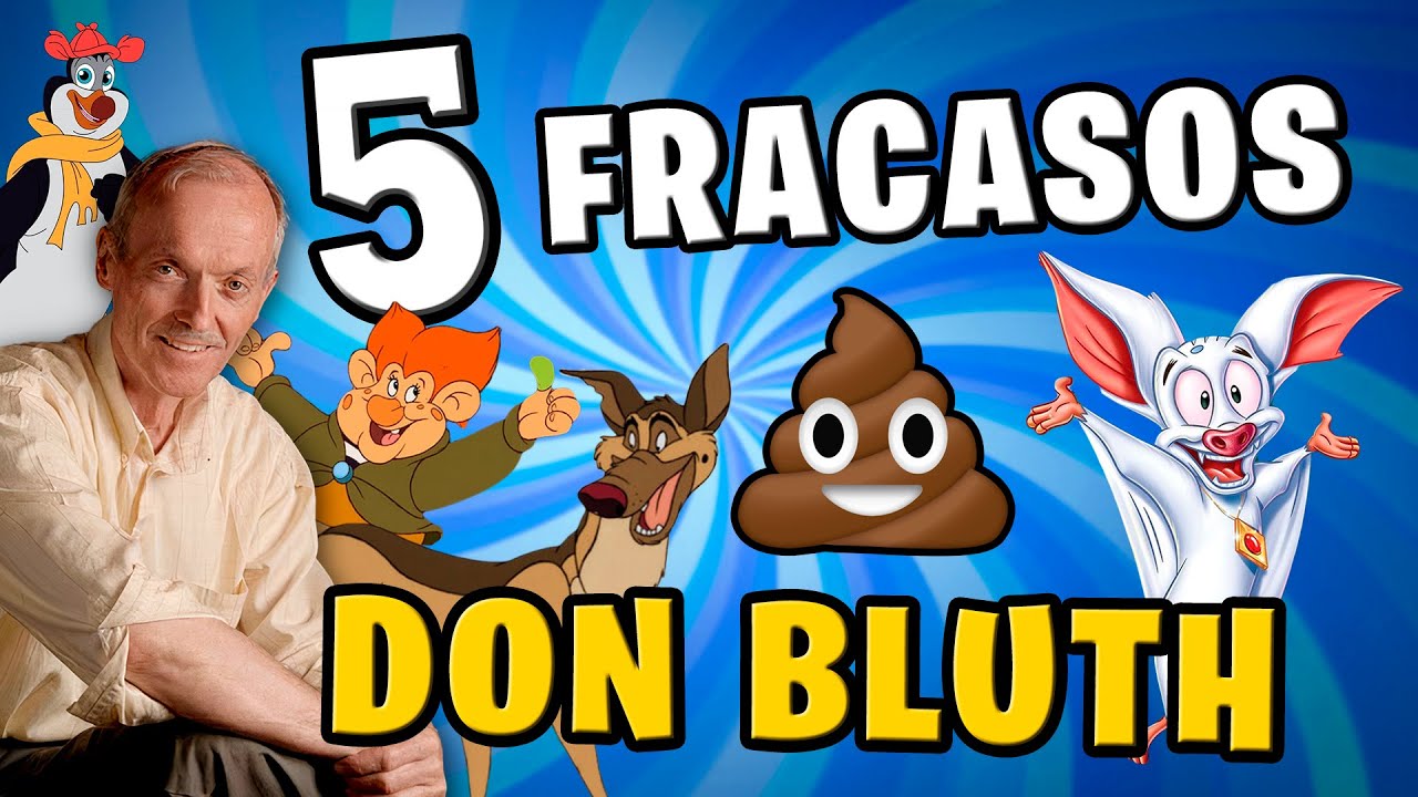 5 FRACASOS animados de DON BLUTH 💩
