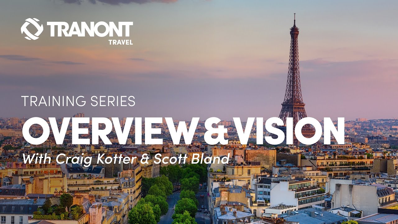 Tranont Travel - Module 1 - Overview and Vision