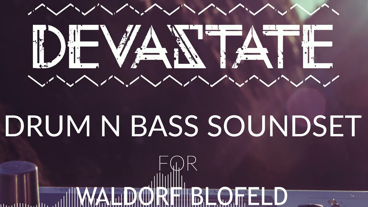 Devastate Drum N Bass Soundset for Waldorf Blofeld - Jump Up/ Liquid/ Atmospheric DnB Patches 2021