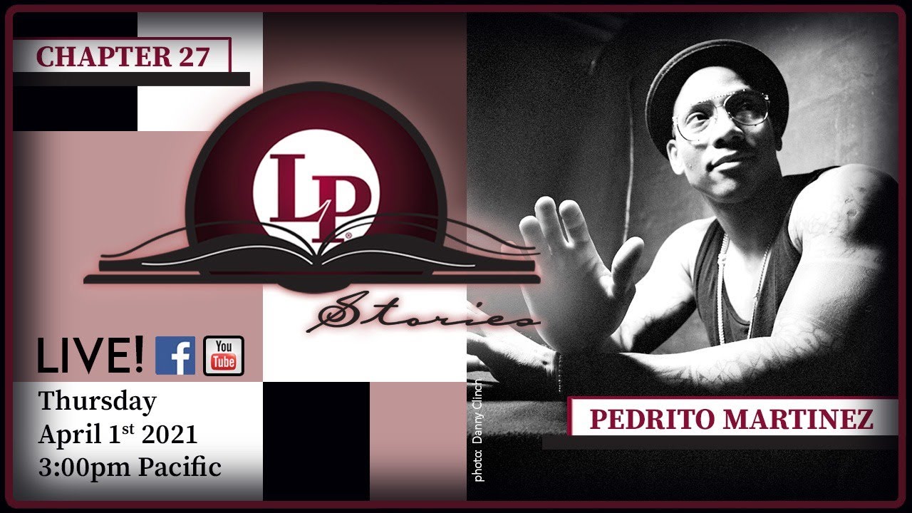 LP STORIES-CH27: PEDRITO MARTINEZ