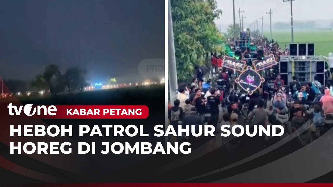 Sound Horeg di Waktu Sahur Bikin Heboh | Kabar Petang