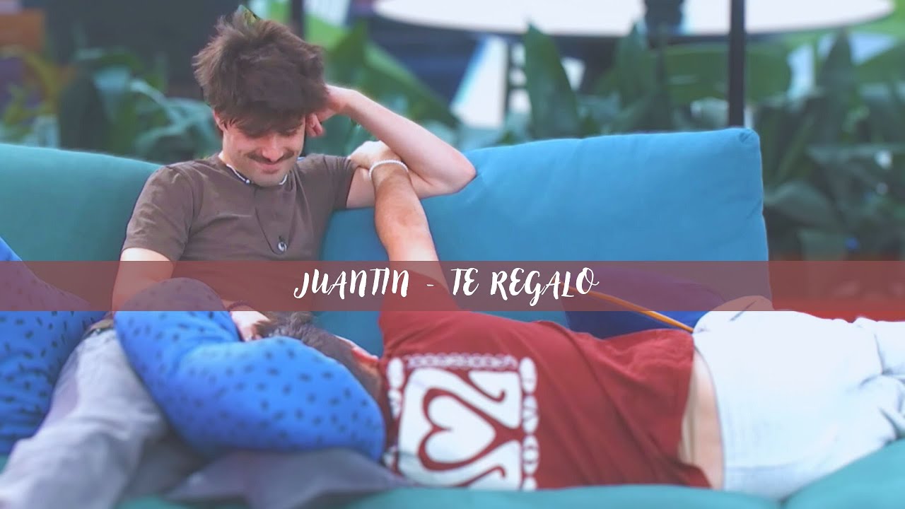 Juantin - Te regalo (Juanjo y Martin) OT 2023