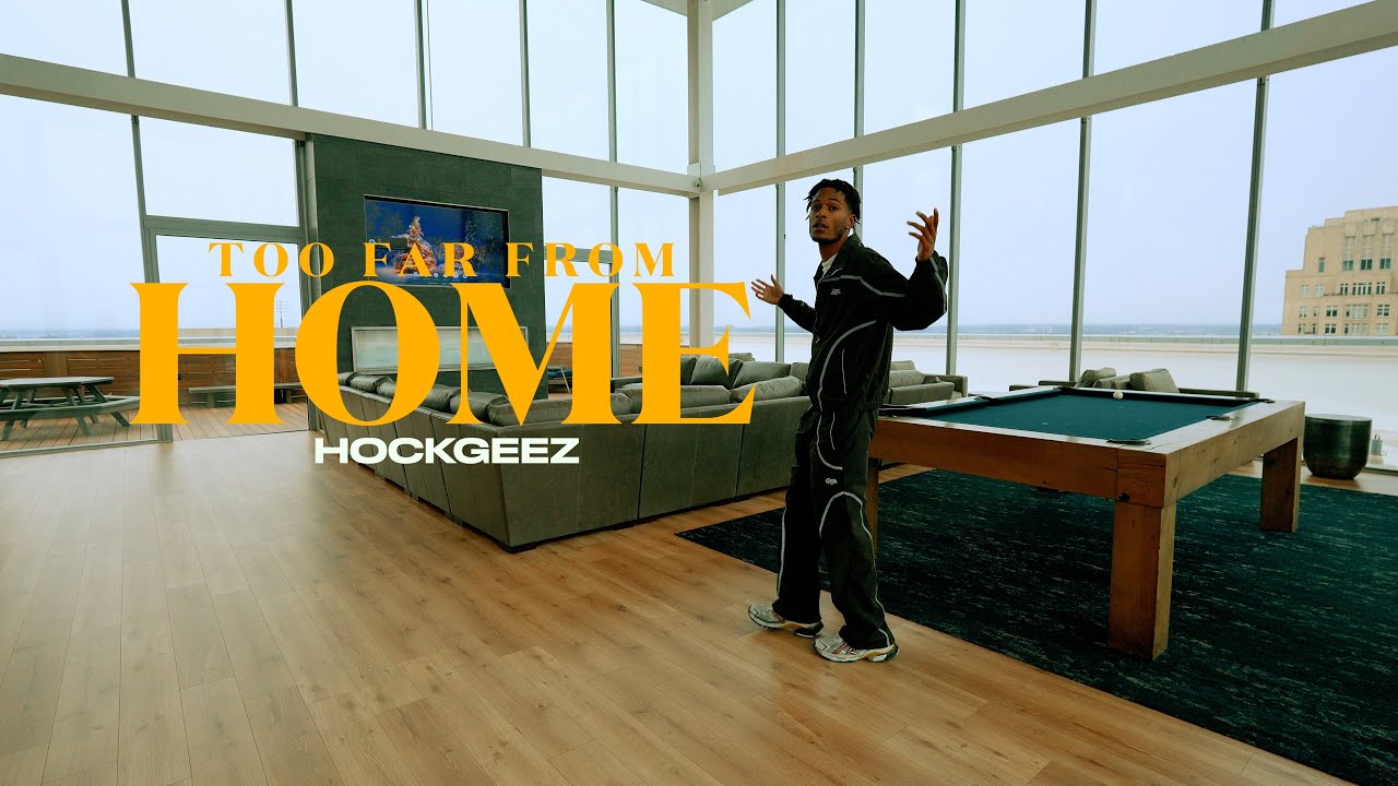 *NEW* HOCKGEEZ - TOO FAR FROM HOME ( FULL VIDEO )