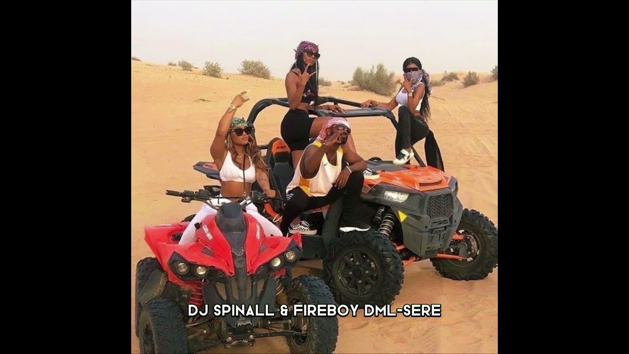 DJ SPINALL, Fireboy DML - Sere