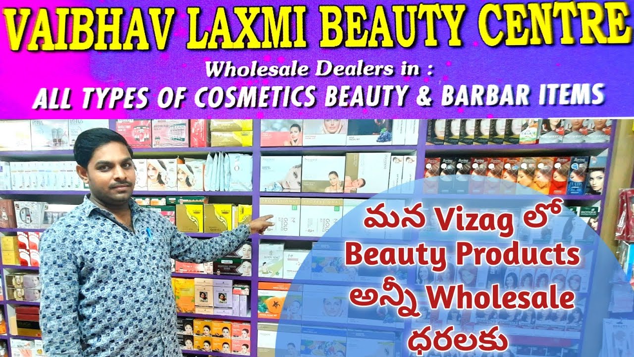 Wholesale Cosmetics Shop at Vizag - wholesale Beauty Products Shop at Poorna market - KalpanaTalks