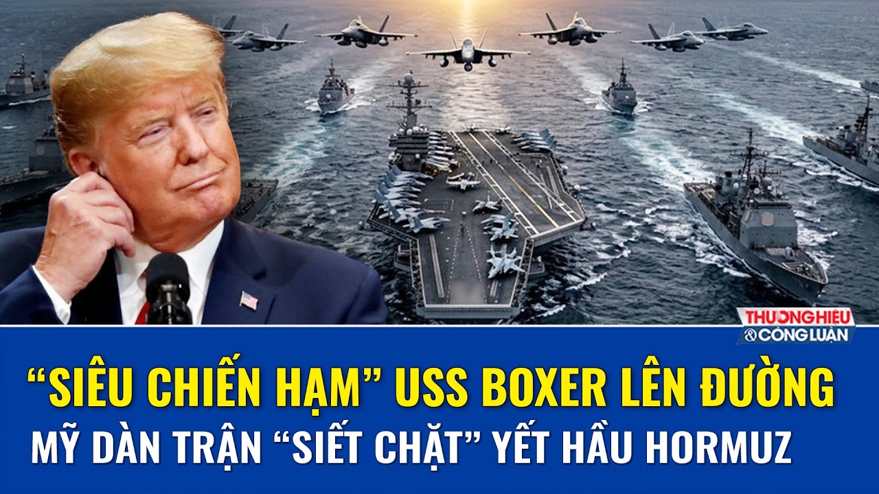 Mỹ dàn trận “khủng” tại Hormuz, 6 siêu tàu đổ bộ mang theo 8.000 binh sĩ lao thẳng vào “tâm bão”