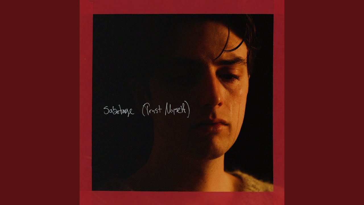 Sabotage (Trust Myself)