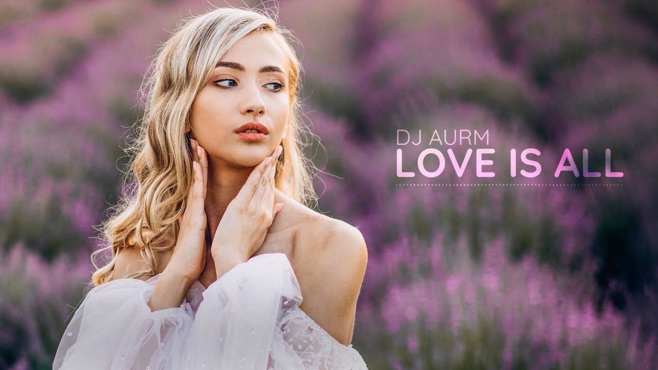 DJ AURM - Love Is All (Romantic Deep Piano &middot; Love Instrumental Music)