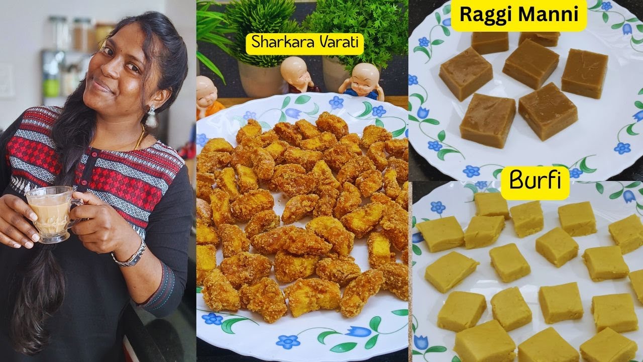 🍫✨ 3 Snacks, 3 Flavours – Ragi Manni, Burfi & Sharkara Varati 😋Healthy Recipe | Snacks Varieties🥥🍯