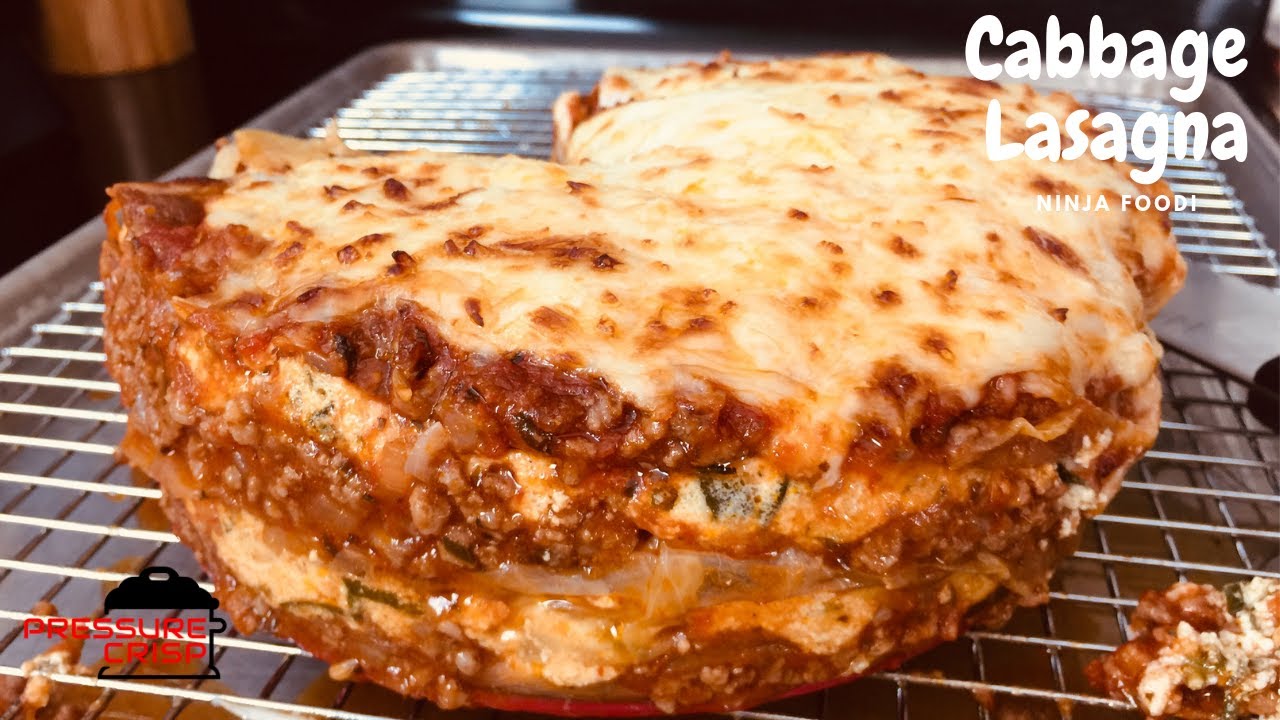 Cabbage Lasagna in the Ninja Foodi-Low Carb!
