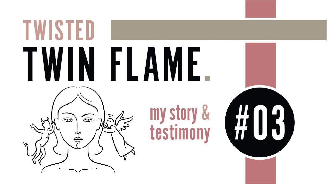 EP03: Twisted Twin Flame – Struck by a bolt of light (true story & testimony)