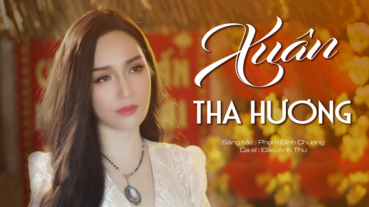 Xuân Tha Hương - Nhạc Xuân Xưa | Đào Anh Thư | Nhạc Xuân 2026
