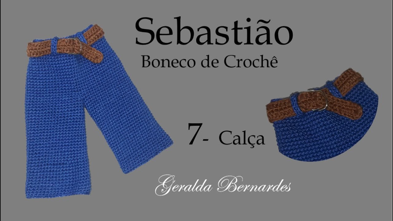 Boneco de Crochê SEBASTIÃO -  Calça - vídeo 7/11