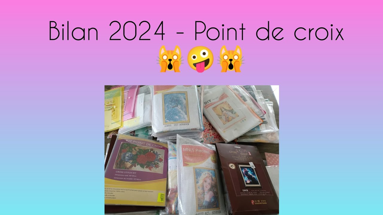 💖 Bilan 2024 #pointdecroix 💖 c'est pas beau à voir 🤪🙀 #crossstitch #vipcrossstitch #temu #aliexpress