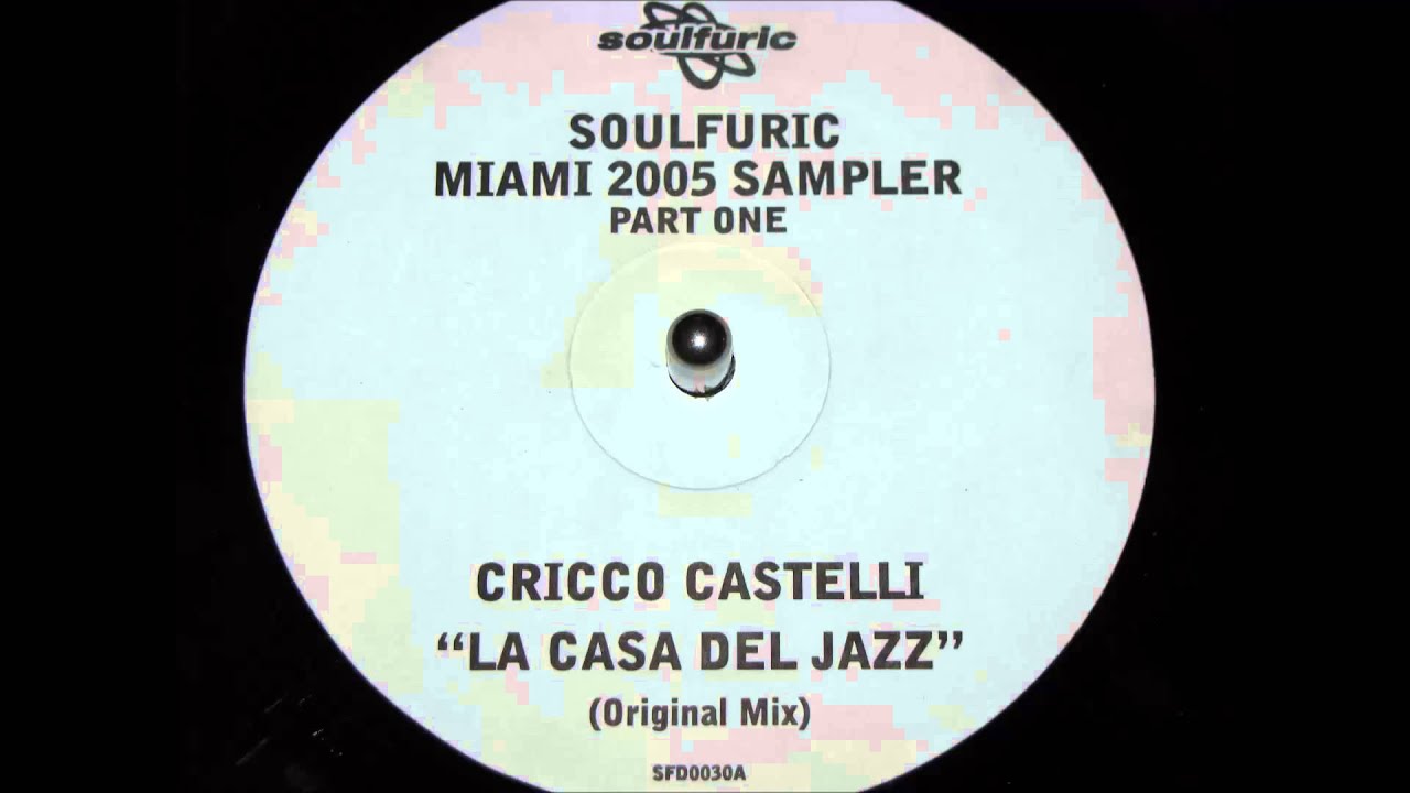 Cricco castelli la casa del jazz   original mix