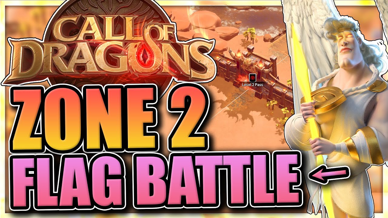 Zone 2 Flag Battles [whale server 32] Call of Dragons