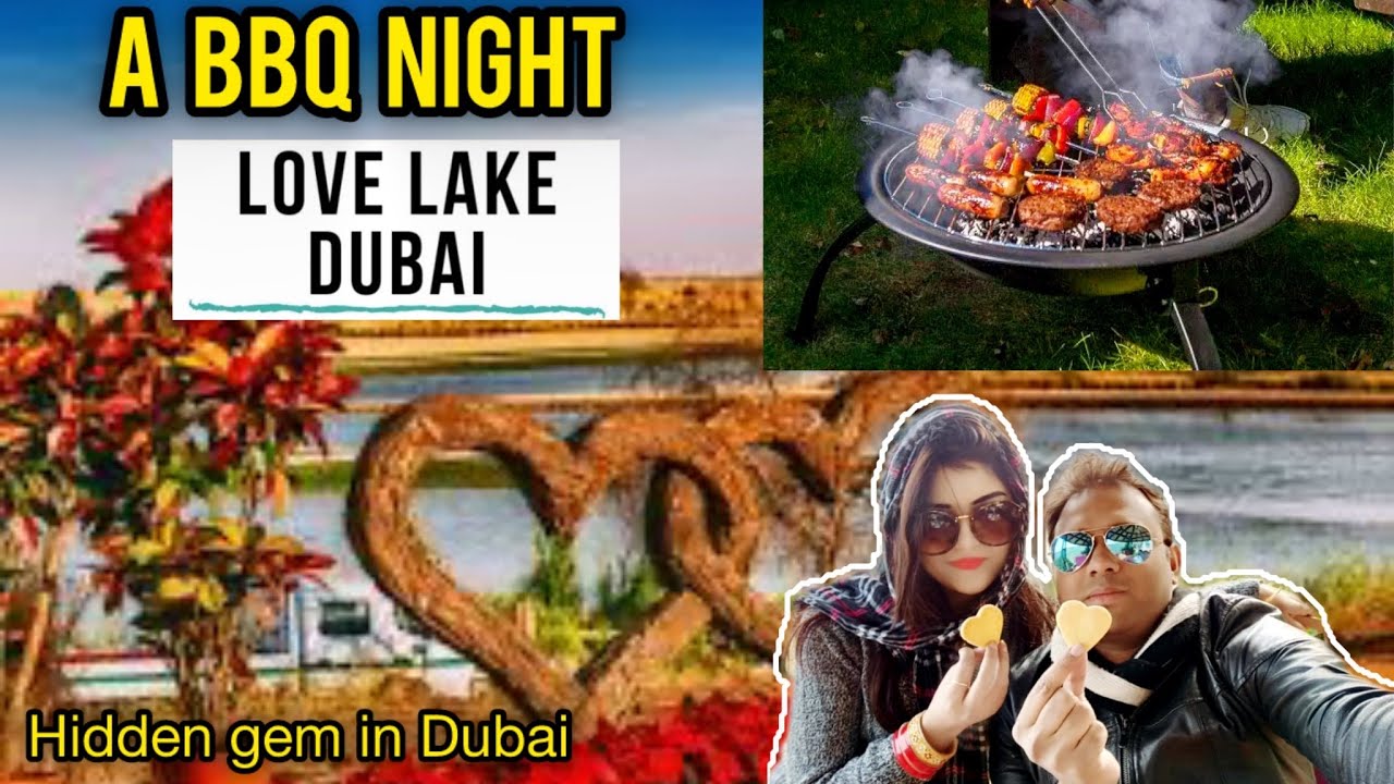 BBQ Night at Love Lake Dubai |Al Qudra lake  love lake | camping at love lake