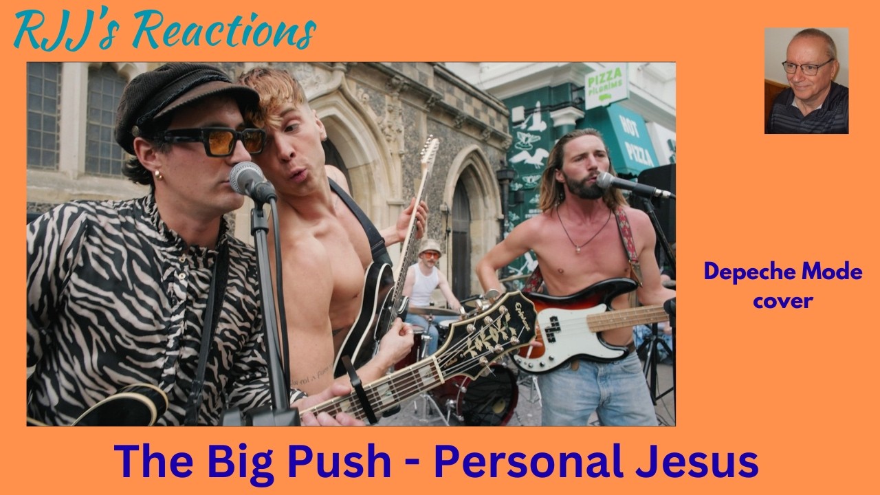 The Big Push - Personal Jesus (Depeche Mode cover)    🇨🇦 RJJ's Reaction