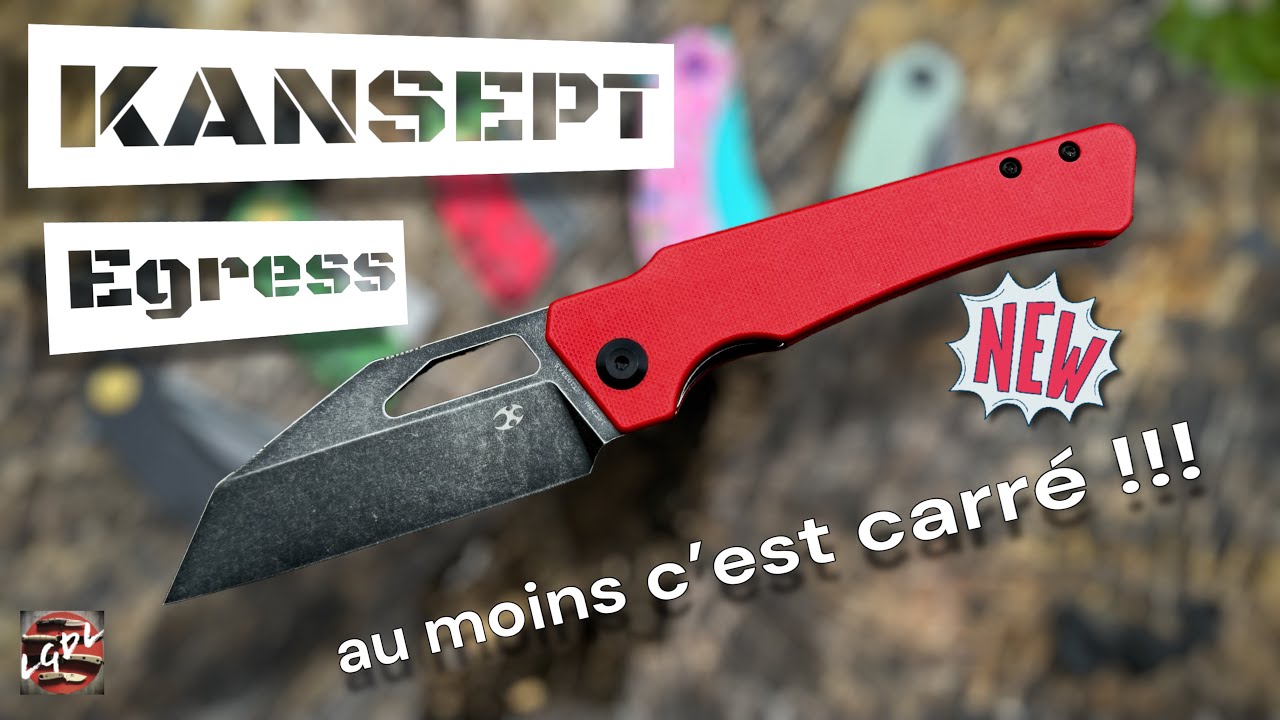 KANSEPT "Egress" : un bon couteau EDC aux formes anguleuses mais néanmoins confortable !!!