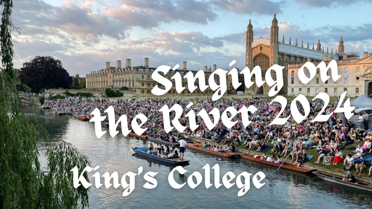 Singing on the River 2024,  The  Annual event of King's College. Cambridge, England