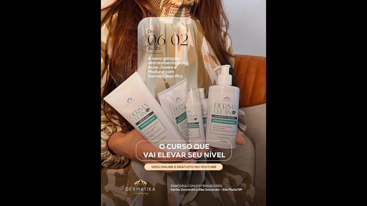 A nova geracao tratamento para acne jovem e madura com a linha Derma Clean Pro