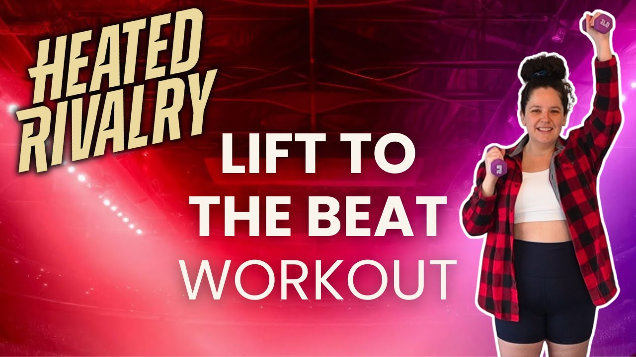 Heated Rivalry Lift to the Beat Workout | 25 Min Full Body Workout