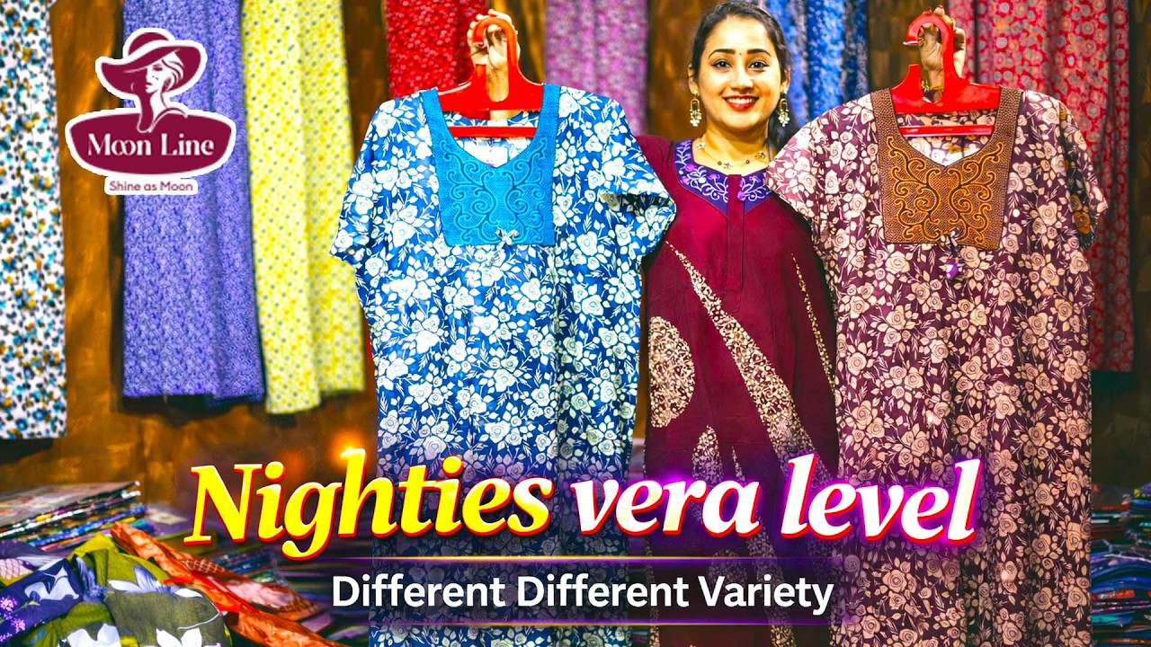 FANCY MODEL NIGHITES COLLECTIONS | வெரைட்டி  வெரைட்டி இருக்கு | MOONLINE NIGHTIES