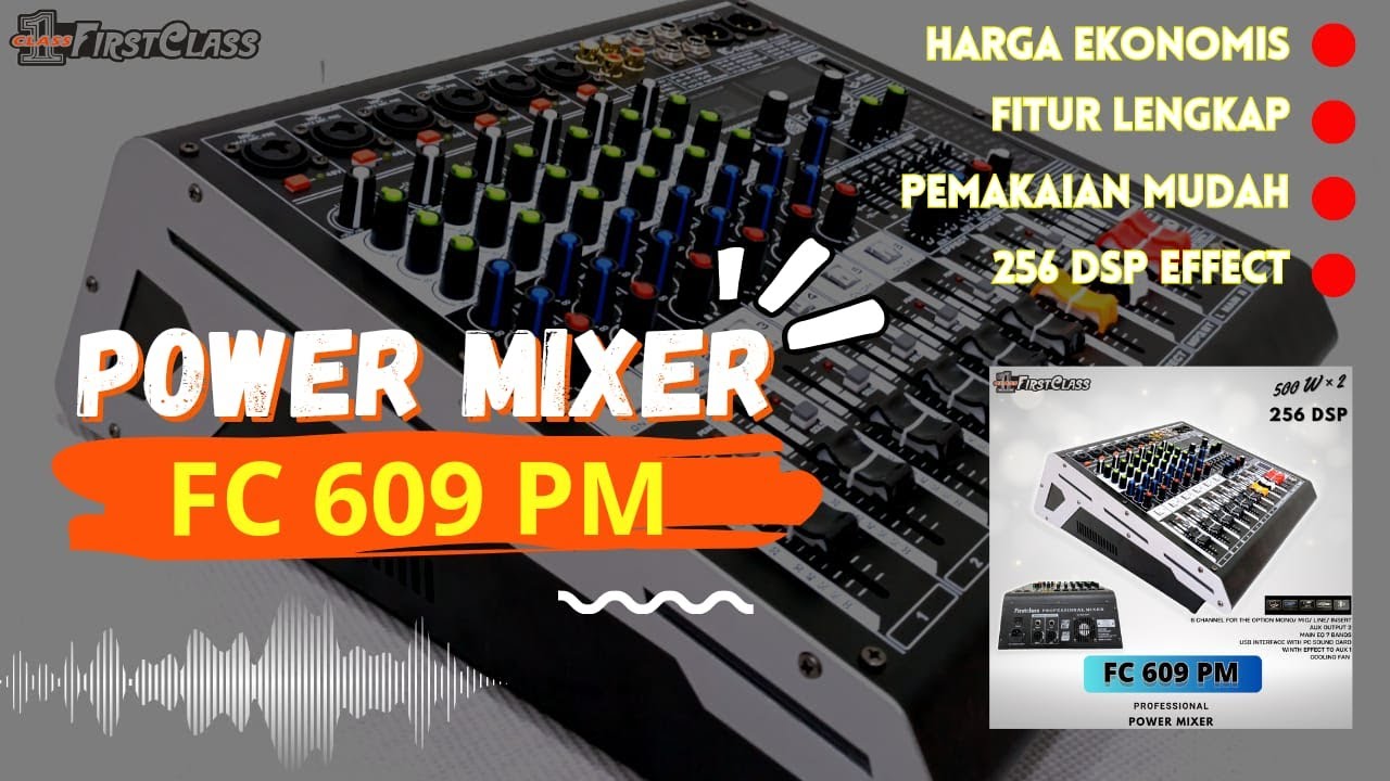 PALING LARIS !! POWER MIXER FIRSTCLASS FC 609 PM FITUR LENGKAP HARGA EKONOMIS PEMAKAIAN SANGAT MUDAH