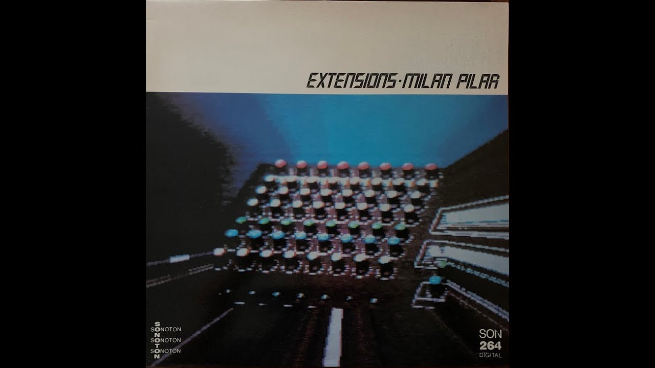 Milan Pilar - Extensions - vinyl lp album - Sonoton - SON 264