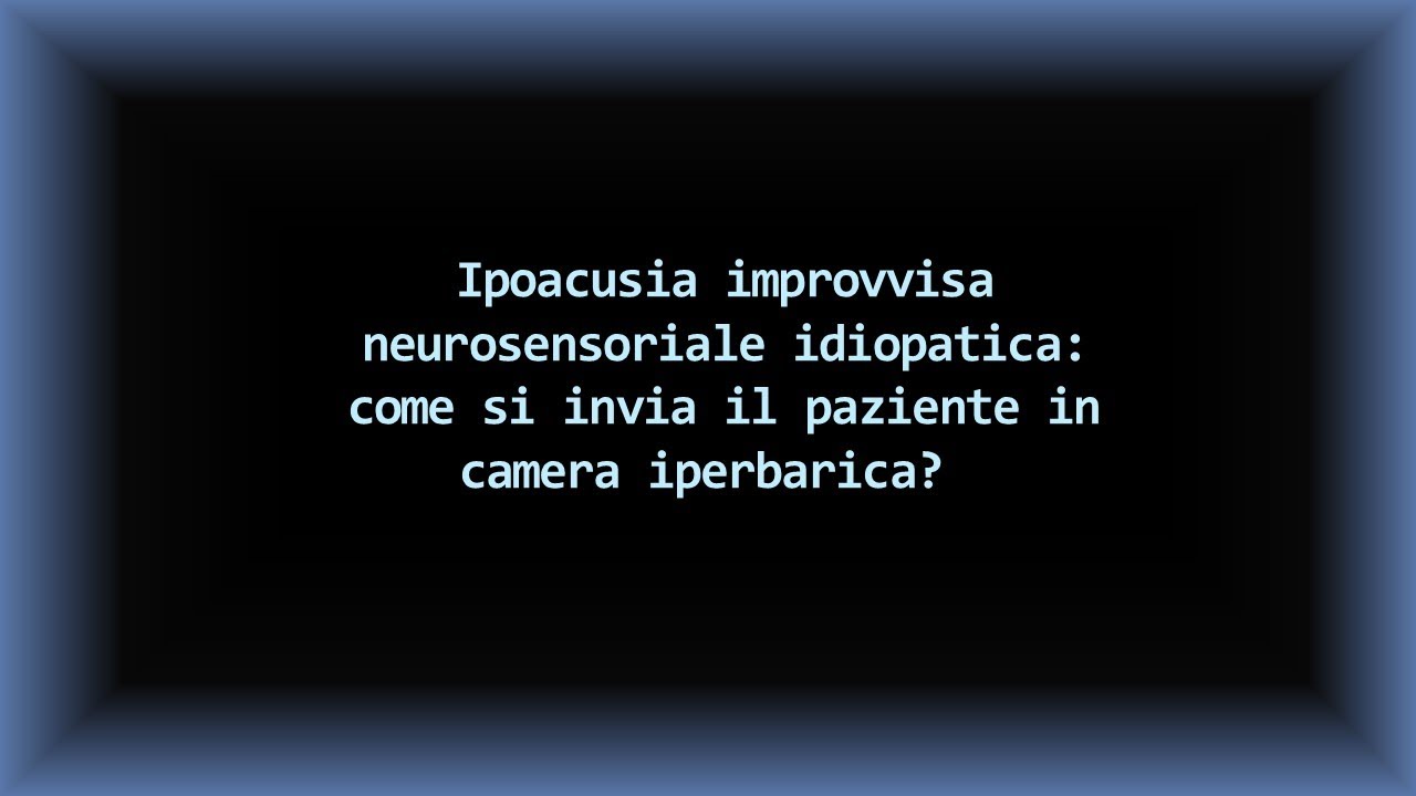 La terapia iperbarica nelle ipoacusie improvvise