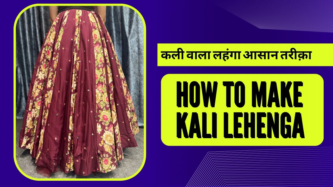 How to make Kali lehenga | कली वाला लहंगा कैसे बनाए? Day 4