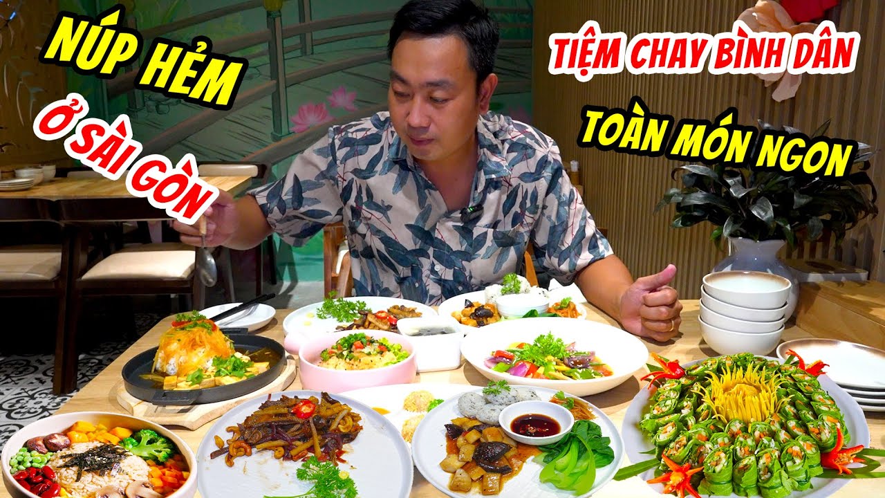Quán Chay Núp Hẻm Toàn Món Ngon Bình Dân Ở Sài Gòn