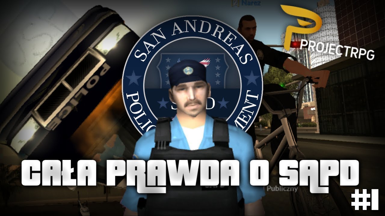 PROJECT RPG | CAŁA PRAWDA O SAPD - funny moments i ODWALANIE!