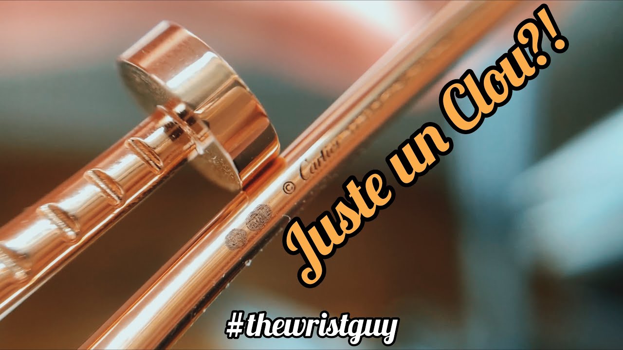 Ein Nagel?! - Cartier Juste Un Clou - REVIEW
