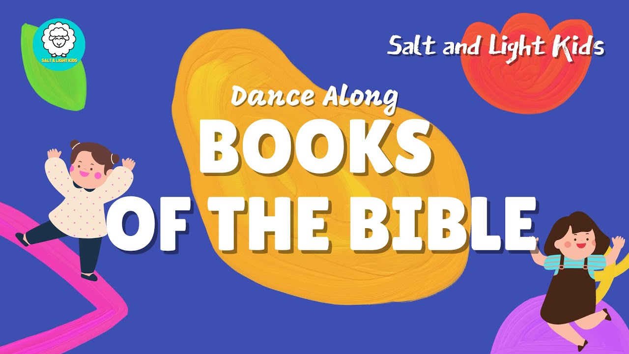 DANCE Along | BOOKS OF THE BIBLE | SALT AND LIGHT KIDS | Children Dance Song