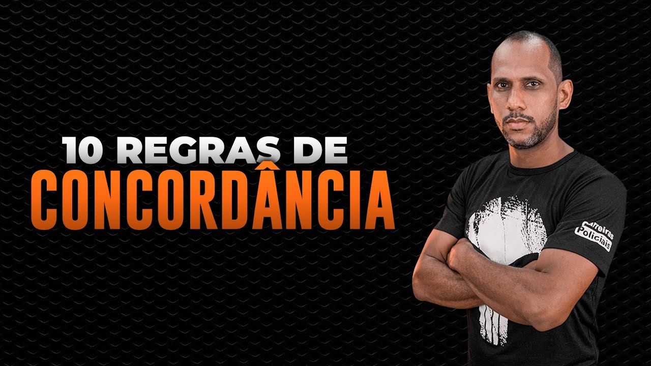 10 REGRAS DE CONCORDÂNCIA PARA CONCURSO