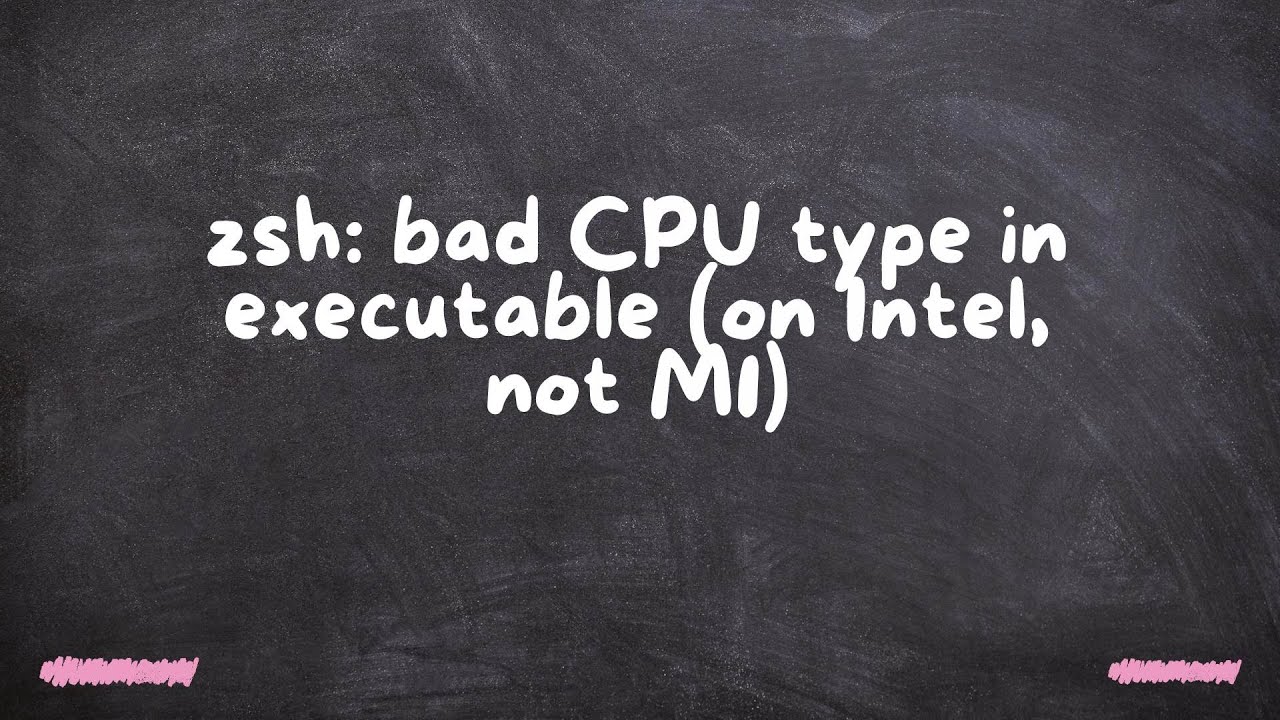 zsh: неправильный тип ЦП в исполняемом файле (на Intel, а не на M1)