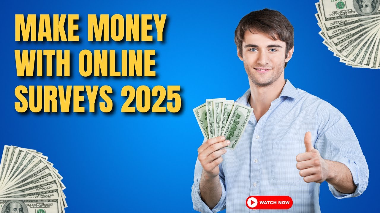 How to Make Money with Online Surveys in 2025