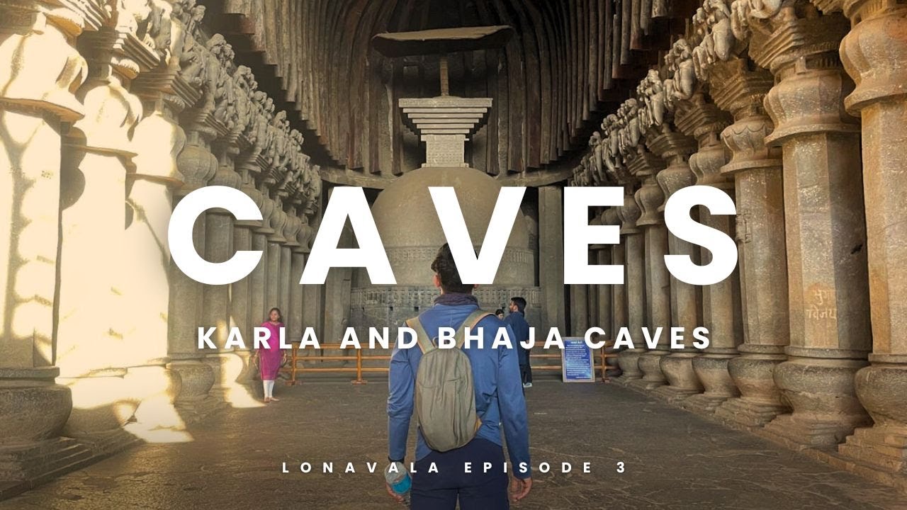 Exploring Karla and Bhaja Caves | Lonavala Series Episode 3