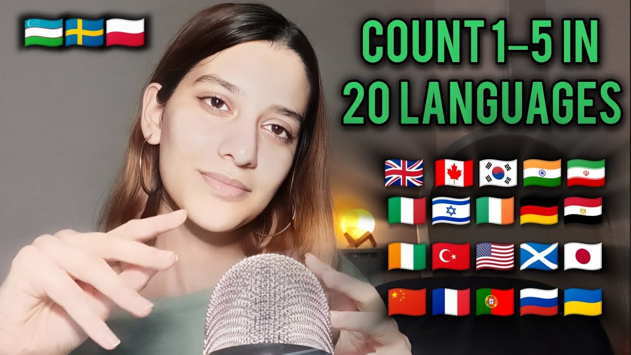 ASMR Counting 1 to 5 in 20 Languages 🌍💚😌