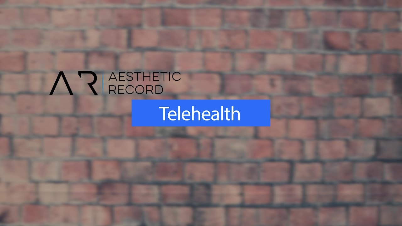 Discover Aesthetic Record's HIPAA-Compliant Telehealth Platform