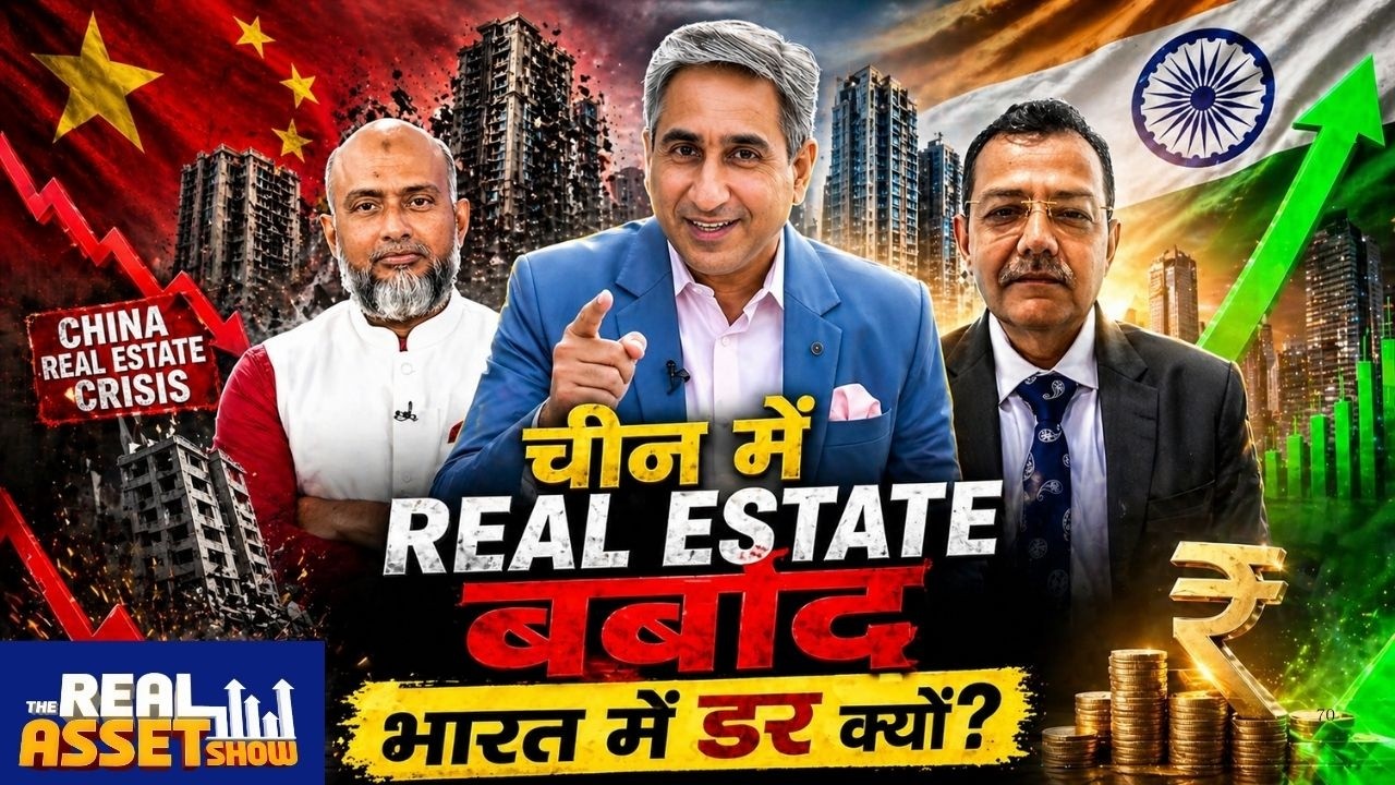The Real Estate Show | China&rsquo;s Property Crash Explained | Will India Be Next? | Vipin Bhatt