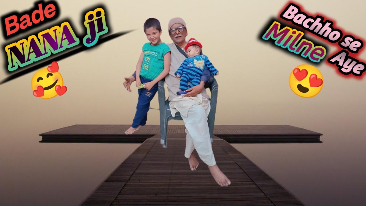 NaNa ji ka pyar❤️, Bade NaNa ji Ne ki Bachho ke sath masti🥰, 🥳Full enjoy 