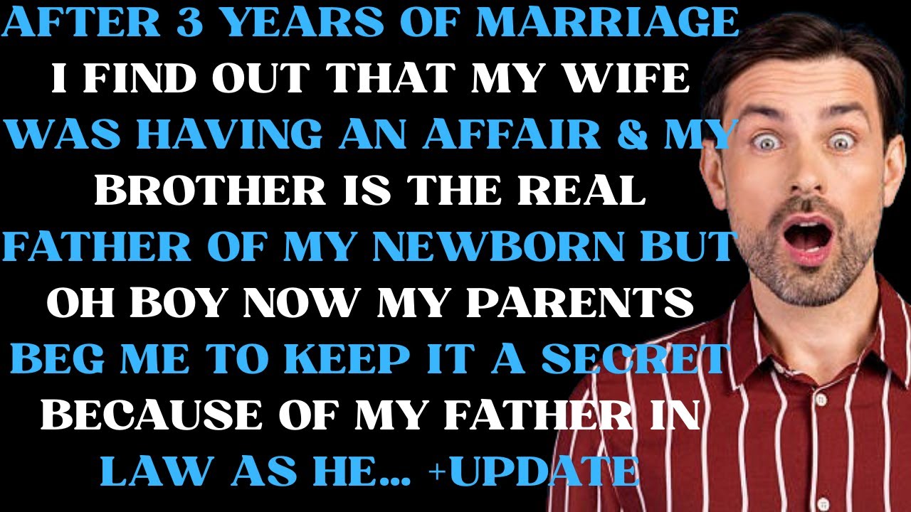 After 3 years of marriage I find out that my wife was having an affair & my brother is the real