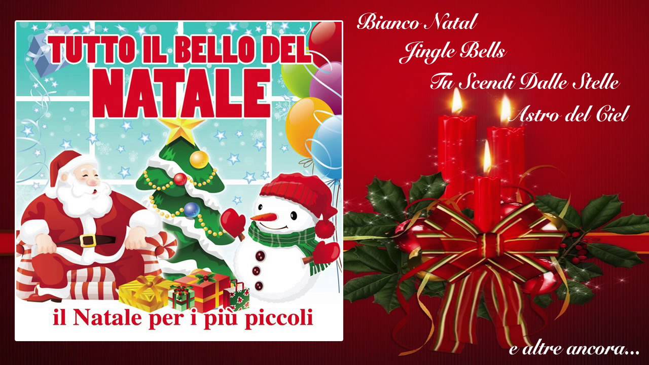 Tutto il bello del Natale - Il Natale per i più piccoli