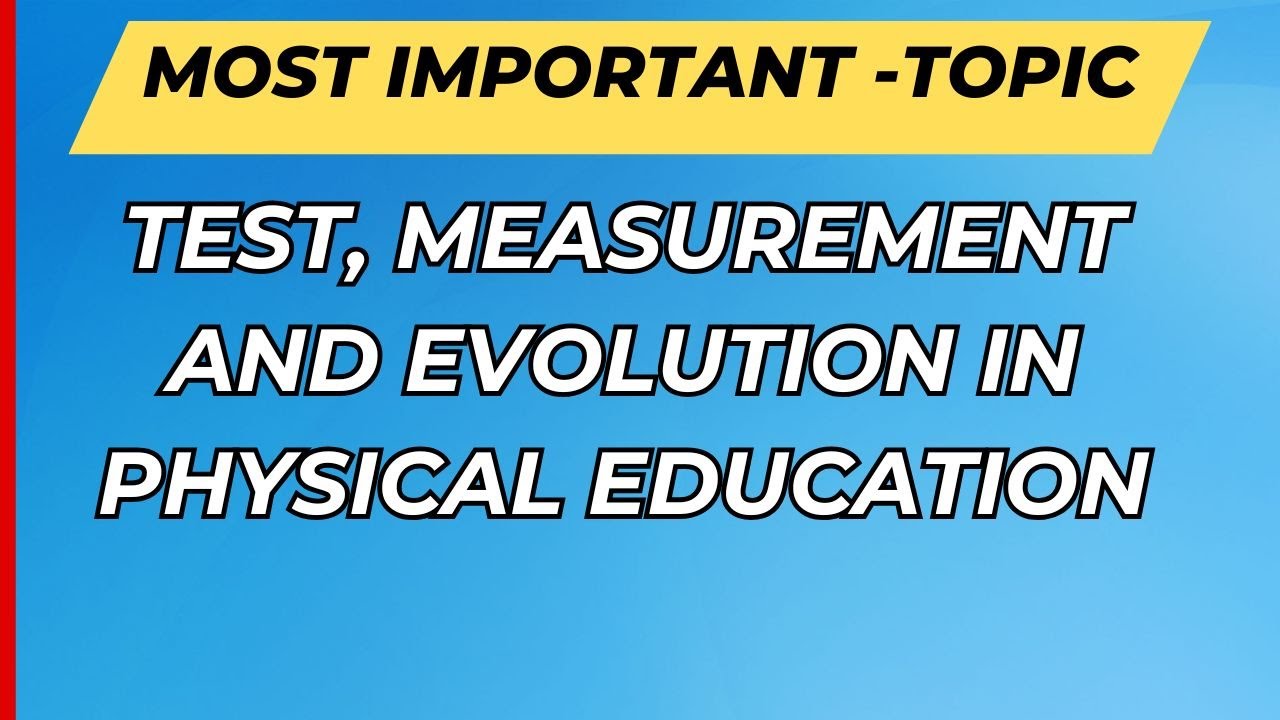 Ap Dsc | Test, Measurement & Evaluation  | in Physical Education