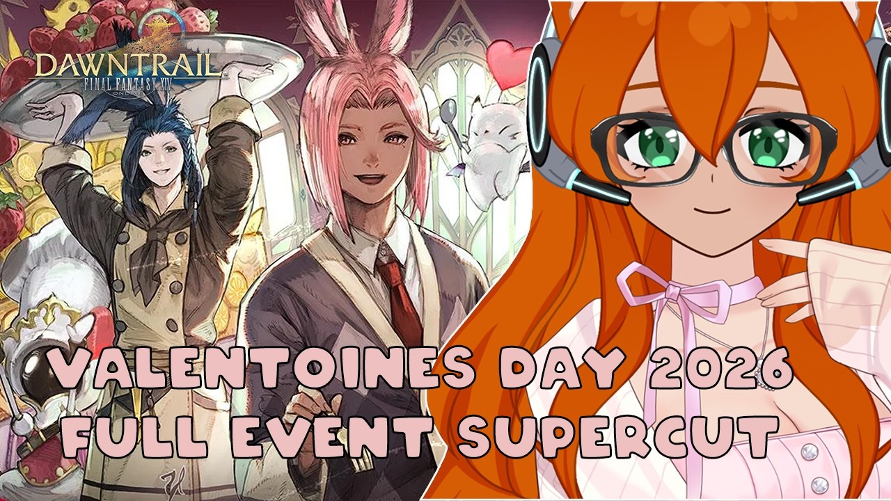 [Final Fantasy XIV] Valentiones Day 2026 The Cake is Not a Lie Supercut #vtuber #finalfantasyxiv