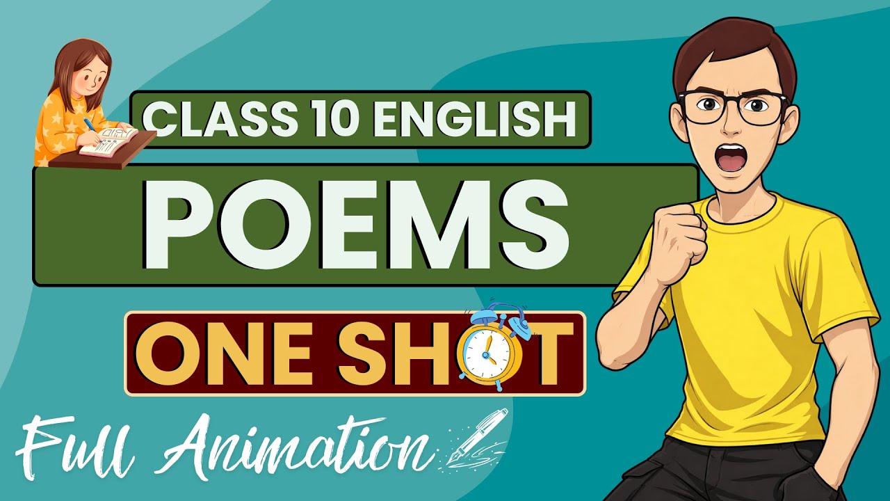 Class 10 English Poems One Shot 🔥 All Poems Revision