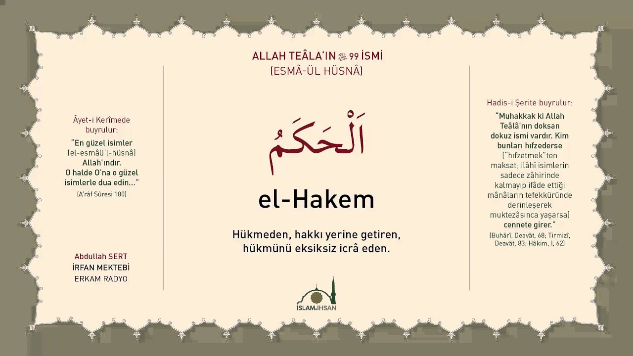 El-Hakem -celle celalûhu- (Esmâ-ül Hüsnâ Şerhi 29) - Abdullah Sert
