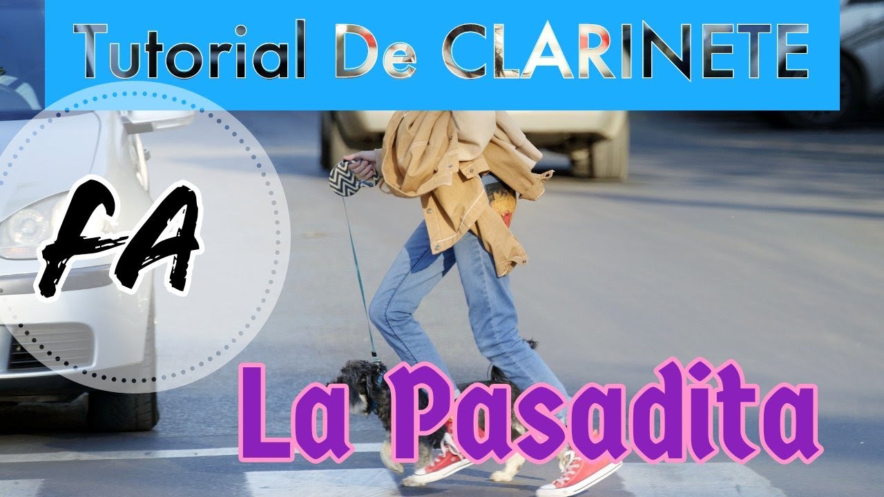 Tutorial De CLARINETE - La Pasadita
